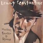 Lemmy Constantine - Meeting Sinatra & Django