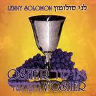 Lenny Solomon - Osher V'Osher