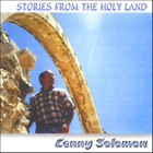 Lenny Solomon - Stories From the Holy Land