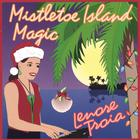 Lenore Troia - Mistletoe Island Magic