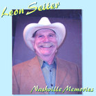 Leon Seiter - Nashville Memories