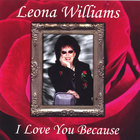 Leona Williams - I Love You Because