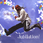 LeRoy - Jubilation