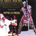 Les Ballets Africains - Memoire du Manding