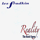 Les Fradkin - Reality-The Rock Opera