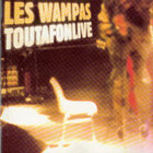 Les Wampas - Toutafonlive