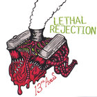 LETHAL REJECTION - 13th Ave. S