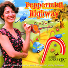 Lezlee Peterzell - Peppermint Highway (Lezlee's Lovabyes Vol. 2)