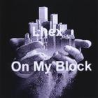 Lhex - On My Block