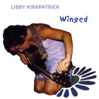 Libby Kirkpatrick - Winged