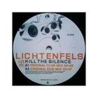 Lichtenfels - Kill The Silence (Vinyl)