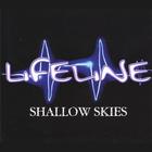 Lifeline - Shallow Skies