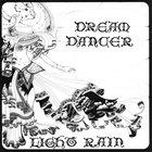 Light Rain - Dream Dancer