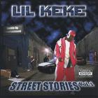 lil keke - Street Stories Vol.1
