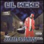 lil keke - Street Stories