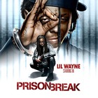 Lil Wayne - Prison Break
