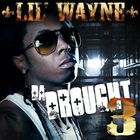 Lil Wayne - Da Drought 3 CD1