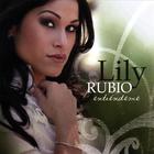 Lily Rubio - Entiéndeme