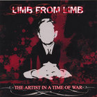 Limb From Limb - The Artist In A Time Of War