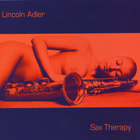 Lincoln Adler - Sax Therapy
