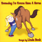 Linda Book - Someday I'm Gonna Have A Horse