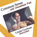 Common Sense & Uncommon Fun