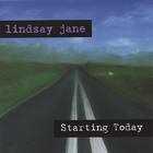 Lindsay Jane - Starting Today