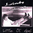 Lindy Gravelle - Little Ol' Girl