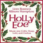 Linn Barnes and Allison Hampton - Holly Eve