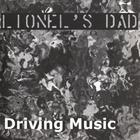 Lionel's Dad - Driving Music