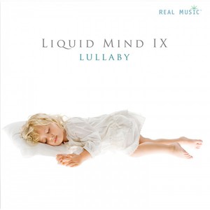 Liquid Mind IX - Lullaby