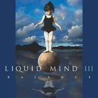 Liquid Mind - Liquid Mind III: Balance