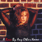 Lisa Coppola - A Rose By Any Other Name