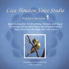 Lisa Houston - Lisa Houston Voice Studio Practice Sesson 1