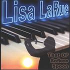 Lisa LaRue - That Ol' Sofkee Spoon