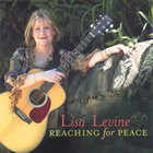 Lisa Levine - Reaching For Peace