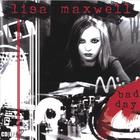 Lisa Maxwell - Bad Day EP