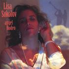 Lisa Sokolov - Angel Rodeo