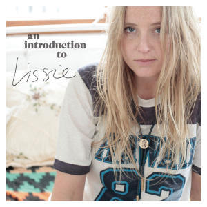 An Introduction To Lissie (EP)