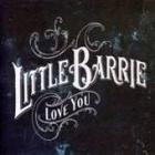 Little Barrie - Love You (single)