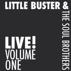 LITTLE BUSTER & The Soulbrothers 'LIVE VOLUME ONE'