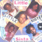 Little Sista - Little Sister