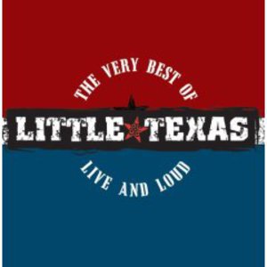 The Very Best Of Little Texas