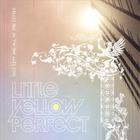 Little Yellow Perfect - This City and All of the Cities