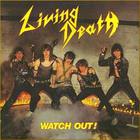 Living Death - Watch Out! (EP)