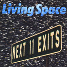 Living Space - Next 11 Exits