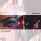 Llama Train - Siren Sounds