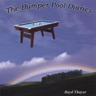 lloyd Thayer - The Bumper Pool Diaries