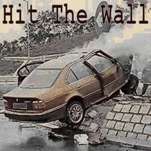 Hit The Wall