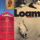 Loam - Stereoscopic
